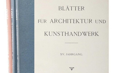 Blätter für Architektur und Kunsthandwerk Oldenbourg/Spielmeyer, Berlin, 1900-02, 3 vols., each with 120 plates loosely enclosed in a folder with wings, folio. Signs of age, partly stained and creases.