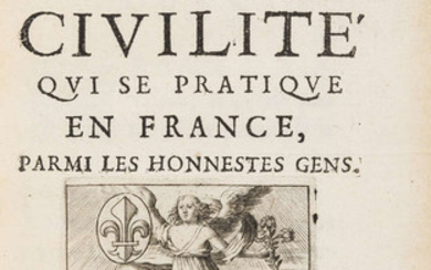 Courtesy & Manners.- [Courtin (Antoine de)] Nouveau Traité de la Civilité qui se pratique en France, first edition, Paris, Helie Iosset, 1671.