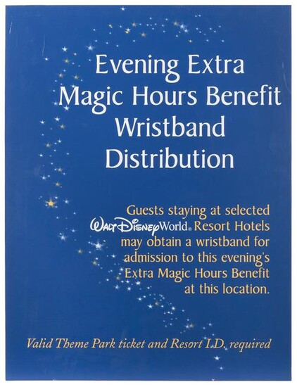 Extra Magic Hours Wristband Distribution Sign. Walt