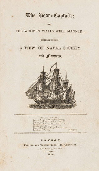 First naval novel.- [Davis (John)] The Post-Captain; or, The Wooden Walls well manned; comprehending a view of naval society and manners, rare first edition of the first 'naval novel', Thomas Tegg, 1806.