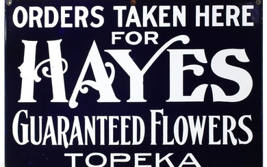 HAYES GUARANTEED FLOWERS TOPEKA | PORCELAIN ENAMEL SIGN