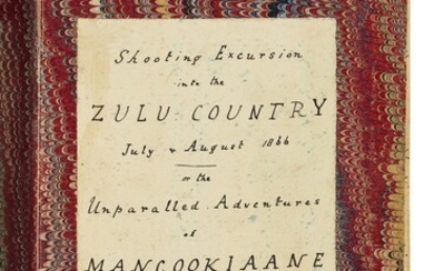 [AFRICA — TRAVEL AND SPORTING] | Shooting Excursions into the Zulu Country July & August 1866 - Or the Unparalled [sic] Adventures of Mancookiaane and Umdanda. [N.P.]: manuscript diary account, ca. 1866