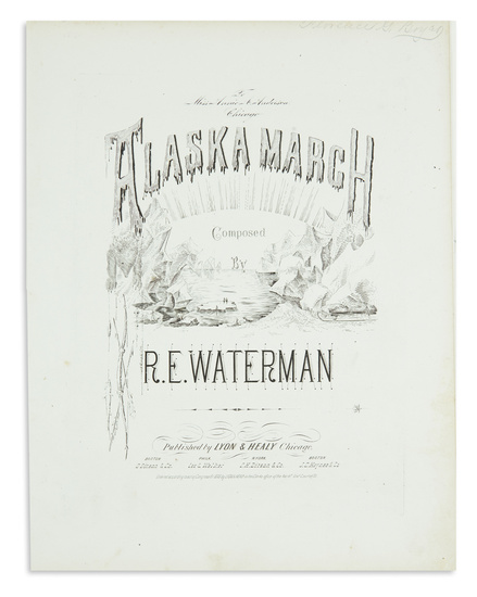 (ALASKA.) Waterman, R.E. The Alaska March. 7 pages, 13 1/4 x 10 inches,...