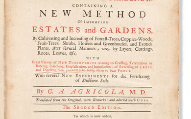 Agricola, Georg Andreas (1672-1738) Experimental Husbandman and Gardener: Containing a New Method of...