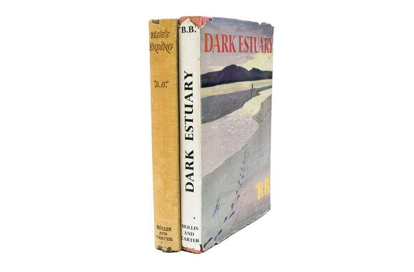 'B.B'. Dark Estuary. 1st edition 1953 in dust wrapper. With Tide's Ending, 1st edition 1950