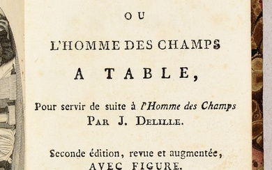 [BERCHOUX, Joseph] La gastronomie ou L'homme des champs à table. Paris Giguet & Michaud 1803...