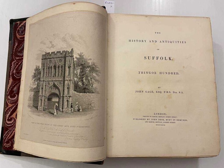 GAGE (John) The History and Antiquities of Suffolk, Thingoe Hundred, 1838, thick 4to, 1st edition