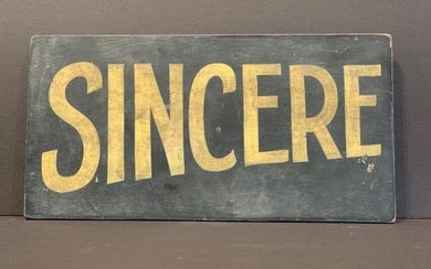 SINCERE Early 20thC Sign