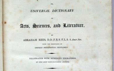The Cyclopædia; or, Universal Dictionary of Arts, Sciences, and Literature (Rees's Cyclopædia)