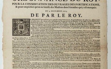 FORTIFICATIONS. 1713. "Ordonnance du Roy" (LOUIS XIV) for the conservation of the works of the Fortifications & to prevent the building of Houses in the area marked therein. December 9, 1713." Vignette royal and lettering