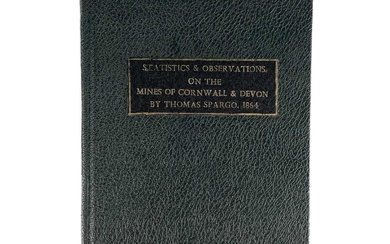Thomas Spargo. 'Statistics and Observations on the Mines of Cornwall and Devon,'
