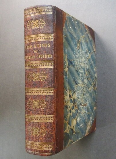 Wright, Life and Reign of William IV, 1837 Edition, illustrated