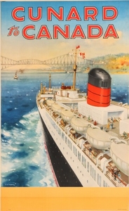 1907/721: Charles E. Turner: "Cunard to Canada". Signed in print C. E. Turner. Lithographic poster in colours. Sheet size 100 x 62 cm. Unframed.