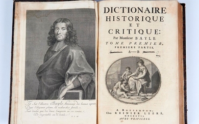 BAYLE (Pierre) - Dictionnaire historique et critique - Rotterdam ; Reinier Leers, 1697 [puis] DU...
