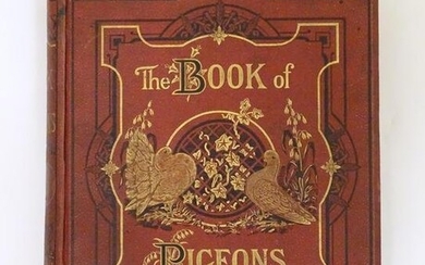 Book: The Illustrated Book of Pigeons, with Standards