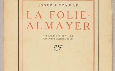 CONRAD, Joseph La folie Almayer. Traduction de Geneviève Séligmann-Lui. Paris Éditions de la Nouvelle Revue...