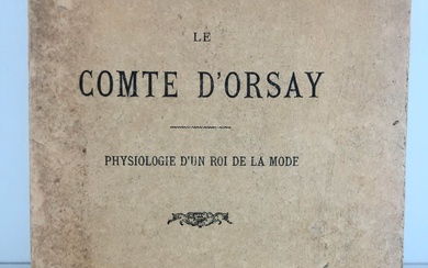 CONTADES Gérard de. Le Comte D'Orsay. Physiologie... - Lot 21 - Morand & Morand