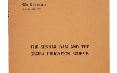 Ɵ The Sennar Dam and the Gezira Irrigation Scheme [London and Sudan (Al-Jazirah region), 1923-1924]