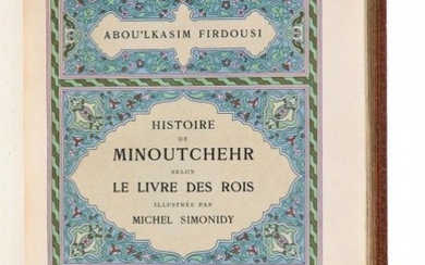“Abou'lkasim Firdousi”, Histoire de Minoutchehr selon le Livre des Rois, illustrated by Michel Simonidy, translated to French by Jules Molh, by Editiones d'Art [Paris, 1919]