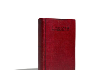 DREISER, THEODORE. 1871-1945. Dreiser, Theodore. Sister Carrie. New York Doubleday, Page & Co., 1900.
