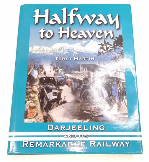 Lot details Terry Martin hardback book "Halfway to Heaven...