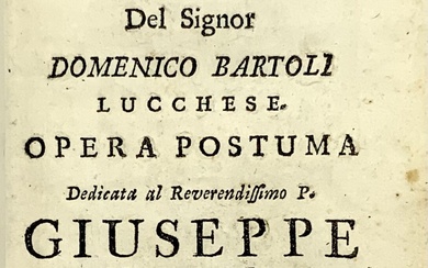 BARTOLI, Domenico. Rime giocose. Lucca: Venturini, 1703. 12mo (139 x 75mm). Testatine e iniziali xilografiche (lievi fioriture). Pergamena coeva, titolo…