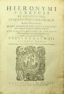 Hieronymus Fabricius Ab Aquapendente [Girolamo Fabrizio d'Aquapendente] - Operationes Chirurgicae - 1619