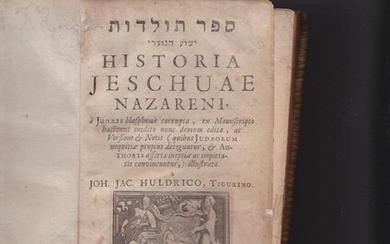 Historia Jeschuae Nazareni, a Judaeis blaspheme corrupta, ex Manuscripto hactenus SEFER TOLDOT YESHUA HANOTZRI