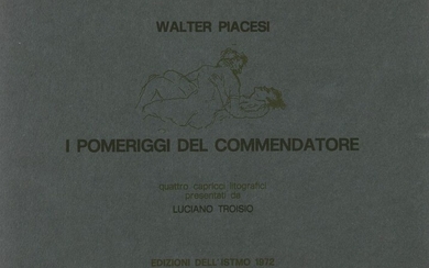 WALTER PIACESI (Ascoli Piceno 1929) "I pomeriggi del commendatore", 1972. Cartella di quattro litografie. Cadauna...