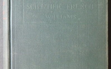 Williams, Technical and Scientific French, 1stEd. 1926