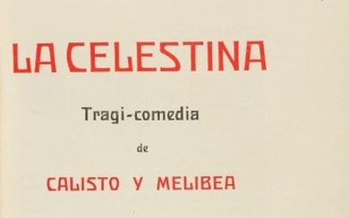 1909. BOOK: (LITERATURE-BIBLIOPHILIA). RED, FERNANDO DE: LA CELESTINA...