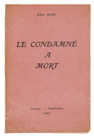 Genet (Jean) Le Condamné a Mort, first edition, Fresnes, 1942.