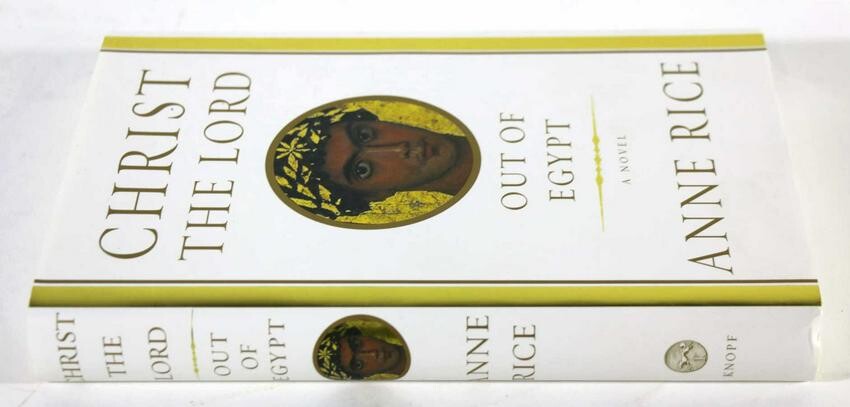ANNE RICE SIGNED "CHRIST THE LORD: OUT OF EGYPT"