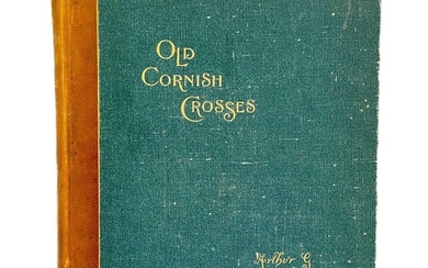 Arthur G. Langdon. 'Old Cornish Crosses'. First edition, sig...