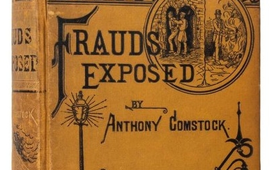 Comstock, Anthony. Frauds Exposed.