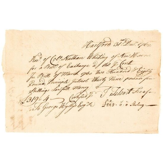 December 31, 1762, Bill of Exchange, Hartford Ct
