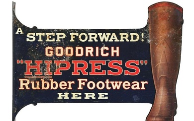 GOODRICH "HIPRESS" RUBBER FOOTWEAR TIN FLANGE SIGN W/ BOOT GRAPHIC.