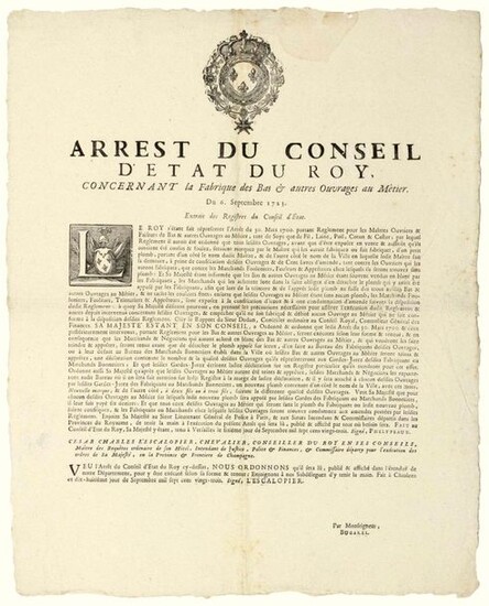 1723. CHAMPAGNE. OUVRAGES AU MÉTIER. CHALONS (51). "Arrest of the Council of State of the KINGDOM, concerning the Factory of the BAS & other works with Trade". of September 6, 1723. followed by the Ordinance of L'ESCALOPIER Intendant in the Province &...