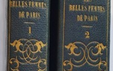 BELLES FEMMES DE PARIS (Les). Les Belles femmes de Paris par des hommes de lettres...