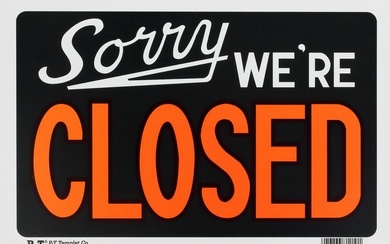 Adam McEwen (British, born 1965) Sorry, We're Closed, 2012 (Published by New Art Editions, The H...