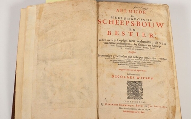 Antiquarisch werk 'Aeloude en Hedendaegsche Scheepsbouw en Bestier' door Nicolaes...