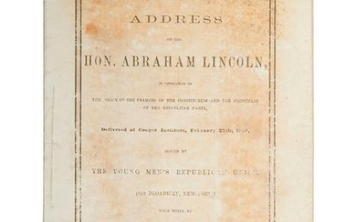[LINCOLN, Abraham (1809-1865)"The Cooper Union Speech"]. The Address of the Hon. Abraham Lincoln, In
