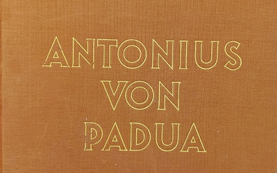 Art. KLEINSCHMIDT, Beda. "Antonius von Padua. In leben und kunst, kult und volkstum". . Düsseldorf,...
