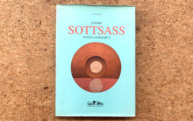 ETTORE SOTTSASS - Ettore Sottsass. Tutta la ceramica, 1996