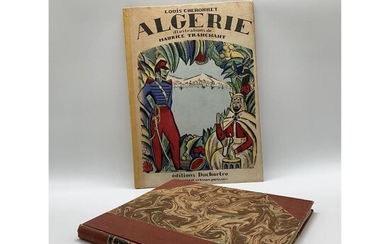 SUITE DE DEUX OUVRAGES: - CHERONNET (Louis). ALGÉRIE illustrations de Maurice Tranchant. Paris, Duchartre, sd (vers 1930). ...
