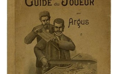Ardisson, J. (pseud. Argus). Le Guide du Joueur.