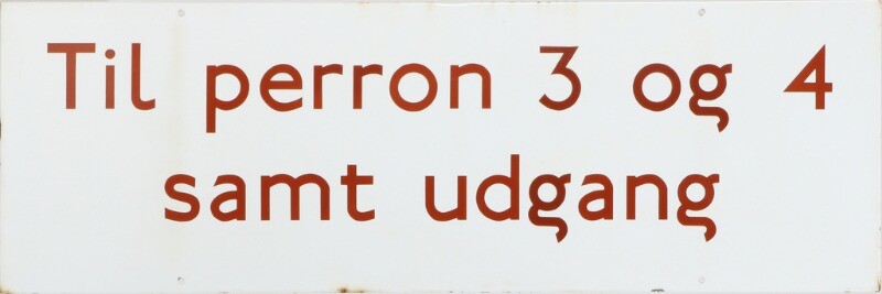 “Til perron 3 og 4 samt udgang”. DSB Danish Rail enamel sign. H. 53. L. 160 cm.