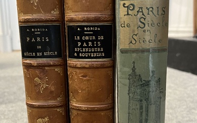 TROIS VOLUMES : Paris de Siécle en Siécle A.Robida A.Robida Librairie... - Lot 30 - Beaussant Lefèvre & Associés