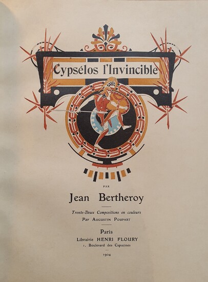 BERTHEROY (Augustin). Cypsélos l invincible. Conte grec. Paris, Henri Floury, 1904. Grand in-4, demi-maroquin citron...