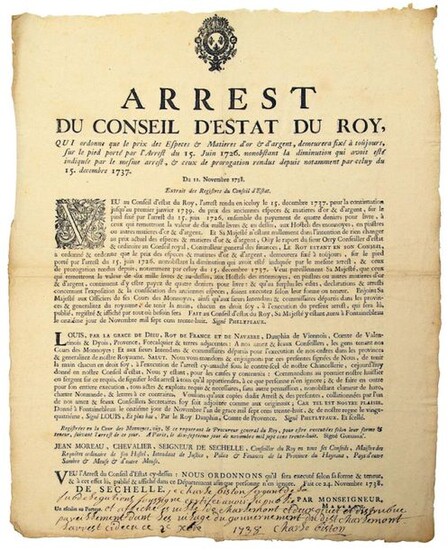 1726. HAYNAUT. GOLD & SILVER COIN. Arrest of the Conseil d'Estat du Roy, which orders that the price of Gold and Silver Money shall remain fixed forever, on the foot borne by the Arrest of June 15, 1726..." - of November 11th, 1738. Seen and executed...